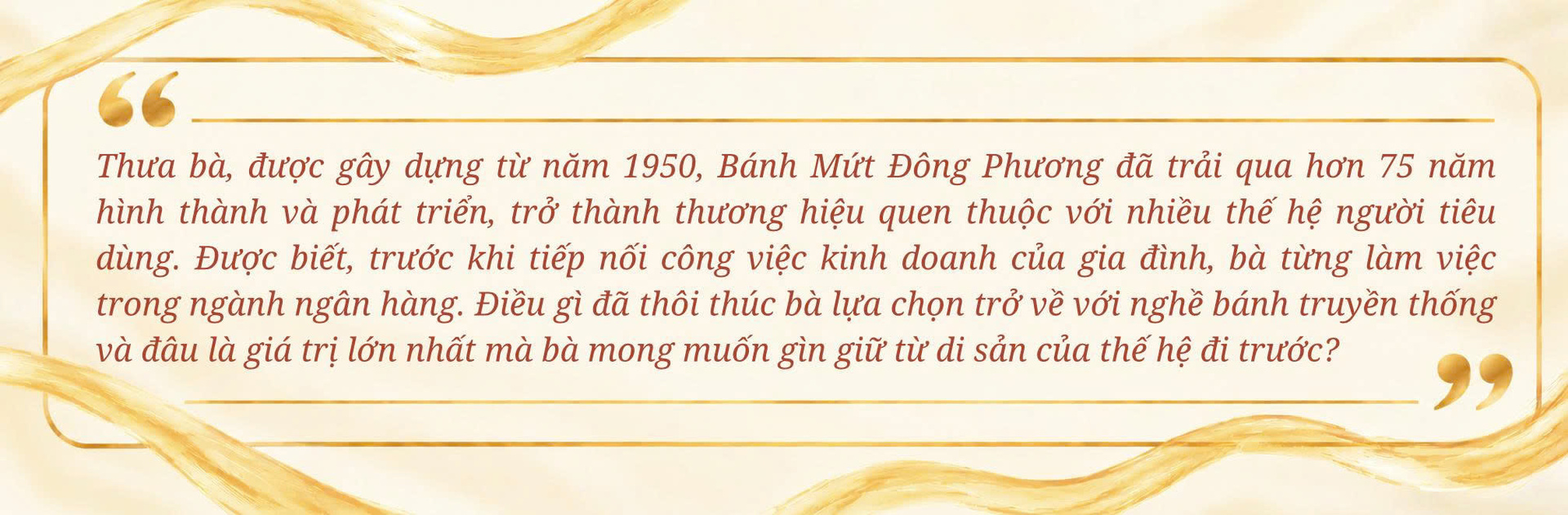 Câu chuyện xây dựng thương hiệu truyền thống nhìn từ Bánh Mứt Đông Phương  - 4
