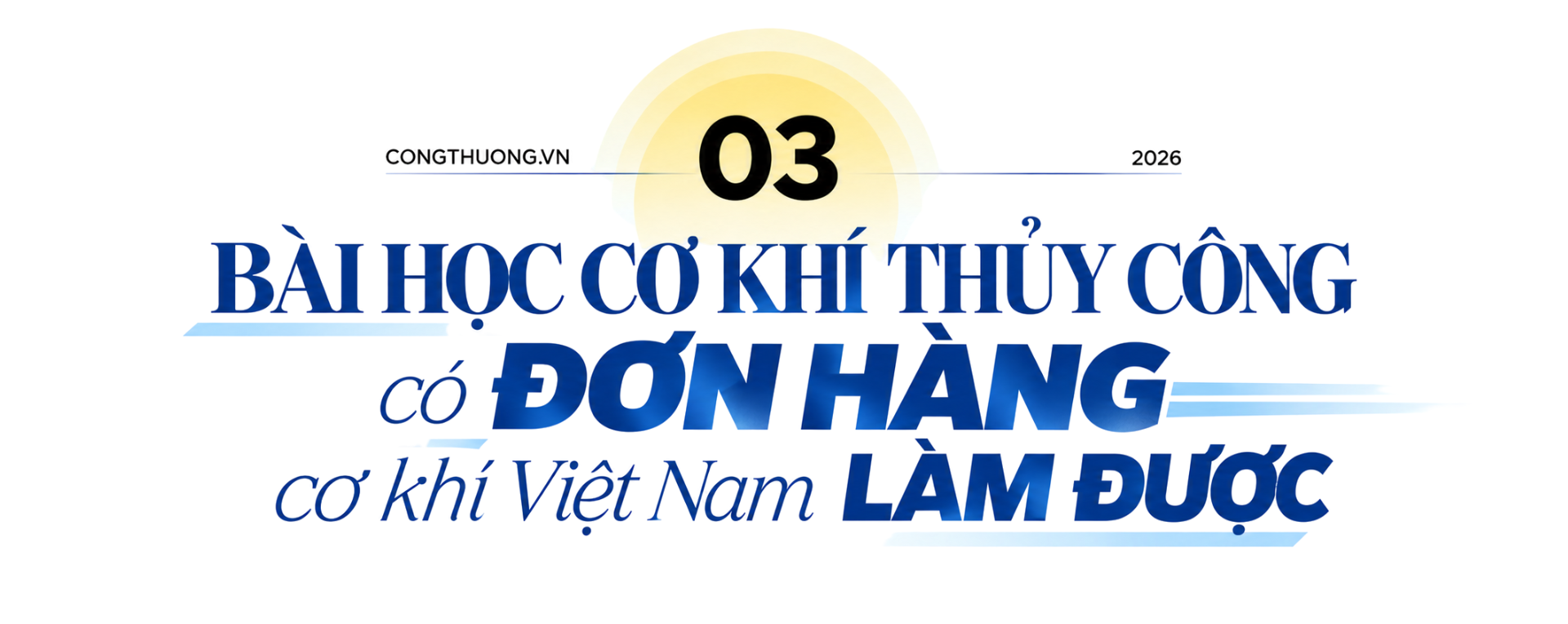 Ngành cơ khí Việt Nam: Cần chiến lược mới để vươn mình - Kỳ 2: Cơ khí trong nước phải làm chủ thị trường sân nhà - 6