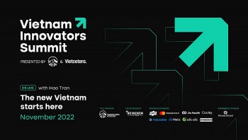 Vietnam Innovators Summit - sự kiện kinh doanh đổi mới sáng tạo sẽ khai mạc vào tháng 11/2022