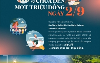 Vui chơi thả ga chưa đến một triệu đồng dịp Quốc khánh 2/9