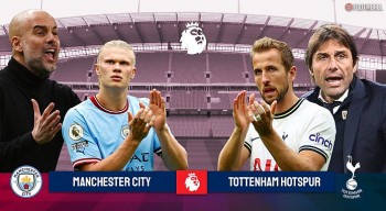 Ngoại hạng Anh: Man City vs Tottenham cuộc đấu cho 6 điểm và đêm tiệc hoan vui đáng chờ ở Etihad