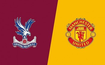 Nhận định bóng đá trận Crystal Palace vs MU (3h00 ngày 19/1), vòng 7 Ngoại hạng Anh