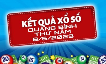XSMT - Kết quả xổ số tỉnh Quảng Bình hôm nay 8/6/2023: Xổ số Quảng Bình ngày 8 tháng 6