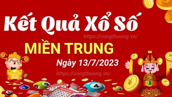 XSMT - XSMT 13/7, Kết quả Xổ số miền Trung hôm qua 13/7/2023, kqxsmtr