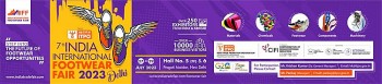 Mời tham dự Hội chợ Giày dép Quốc tế Ấn Độ 2023 (IIFF)