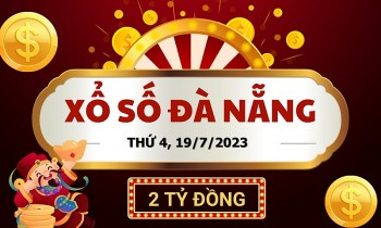 XSDNG 19/7, Kết quả xổ số Đà Nẵng hôm nay 19/7/2023, xổ số Đà Nẵng ngày 19 tháng 7, KQXSDNG thứ Tư