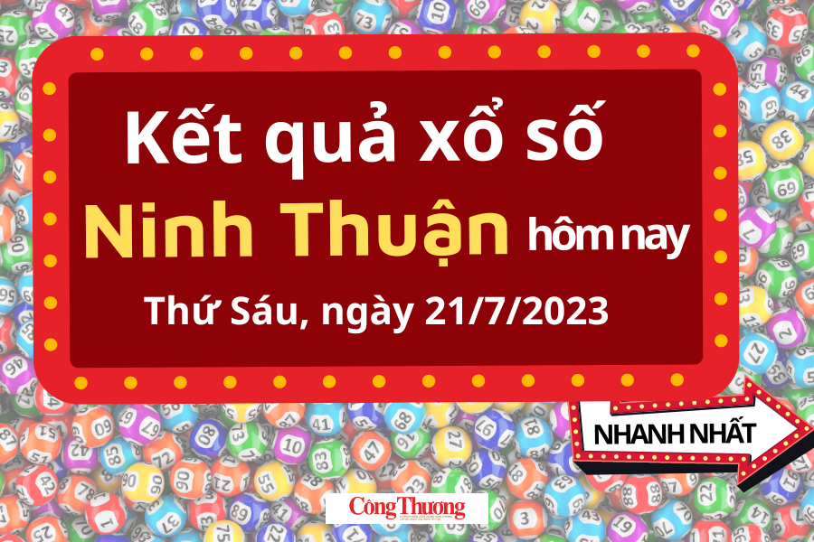 XSNT 21/7|Kết quả xổ số Ninh Thuận hôm nay 21/7/2023|KQXSNT 21/7| xổ số Ninh Thuận ngày 21 tháng 7/XsNt t6