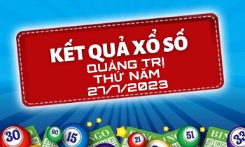 XSMT, XSQT 27/7, Kết quả xổ số Quảng Trị hôm nay 27/7/2023, KQXSQT thứ Năm ngày 27 tháng 7
