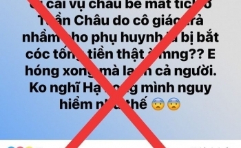 Quảng Ninh: Xác minh người đăng tin giả cháu bé 3 tuổi bị bắt cóc ở TP. Hạ Long