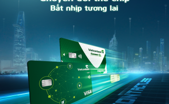 Vietcombank Chip contactless - Chìa khóa mở ra sự tiện lợi trong xu hướng sống số