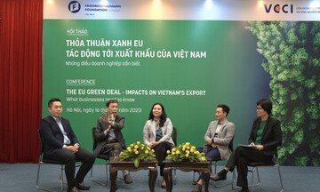 Thỏa thuận xanh EU: Vượt qua thách thức là cơ hội rộng mở cho các doanh nghiệp Việt Nam