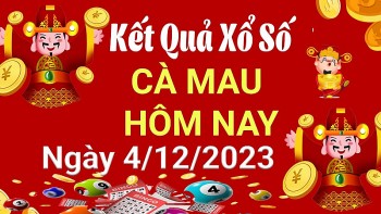 XSCM 4/12, Kết quả xổ số Cà Mau hôm nay 4/12/2023, KQXSCM thứ Hai ngày 4 tháng 12