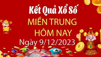 Kết quả Xổ số miền Trung ngày 9/12/2023, KQXSMT ngày 9 tháng 12, XSMT 9/12, xổ số miền Trung hôm nay