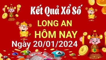 XSLA 20/1, Xem kết quả xổ số Long An hôm nay 20/1/2024, xổ số Long An ngày 20 tháng 1