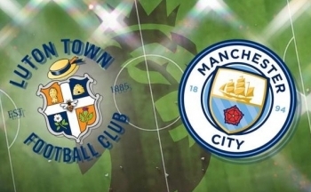 Nhận định bóng đá Luton và Man City (03h00 ngày 28/02), Vòng 1/8 FA Cup