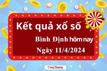XSBDI 11/4, Kết quả xổ số Bình Định hôm nay 11/4/2024, KQXSBDI thứ Năm ngày 11 tháng 4