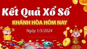 XSKH 1/5, Kết quả xổ số Khánh Hòa hôm nay 1/5/2024, KQXSKH Thứ Tư ngày 1 tháng 5