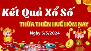 XSTTH 5/5, Kết quả xổ số Thừa Thiên Huế hôm nay 5/5/2024, KQXSTTH ngày 5 tháng 5