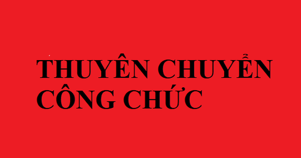 Thuyên chuyển công tác 2 cán bộ công chức Văn phòng Chính phủ