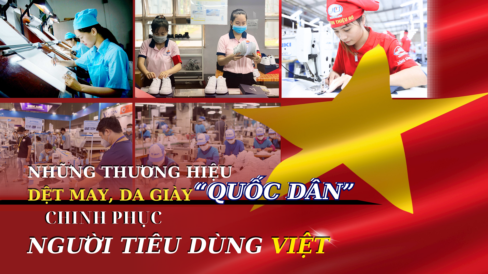 Longform | Những thương hiệu dệt may, da giày ''quốc dân'' chinh phục người tiêu dùng Việt