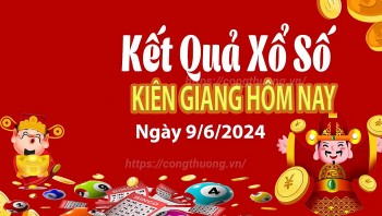 XSKG 9/6, Xem kết quả xổ số Kiên Giang hôm nay 9/6/2024, xổ số Kiên Giang ngày 9 tháng 6