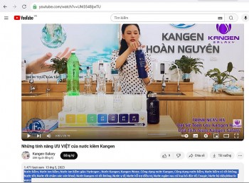 Công ty Kangen Hoàn Nguyên kinh doanh đa cấp không phép, bị tố lừa dối người tiêu dùng?