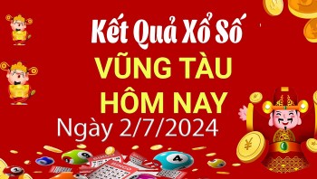 XSVT 2/7, Kết quả xổ số Vũng Tàu hôm nay 2/7/2024, KQXSVT thứ Ba ngày 2 tháng 7