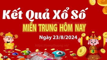 XSMT 23/8, Kết quả xổ số miền Trung hôm nay 23/8/2024, xổ số miền Trung ngày 23 tháng 8,trực tiếp XSMT 23/8