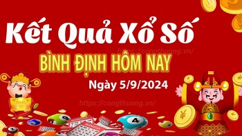 XSBDI 5/9, xem kết quả xổ số Bình Định hôm nay 5/9/2024, xổ số Bình Định ngày 5 tháng 9