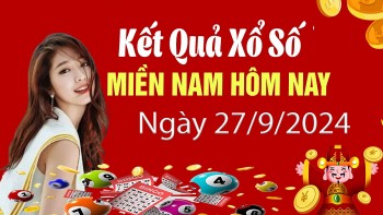 XSMN 27/9, Kết quả xổ số miền Nam hôm nay 27/9/2024, xổ số miền Nam ngày 27 tháng 9,trực tiếp XSMN 27/9