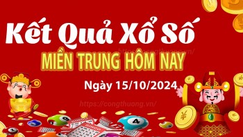 XSMT 15/10, Kết quả xổ số miền Trung hôm nay 15/10/2024, xổ số miền Trung ngày 15 tháng 10,trực tiếp XSMT 15/10