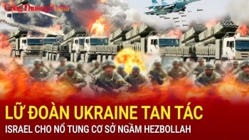 Toàn cảnh chiến sự ngày 28/10: Lữ đoàn Ukraine bại trận; Israel cho nổ tung cơ sở ngầm Hezbollah