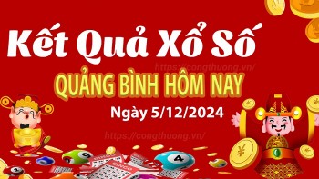 XSQB 5/12, xem kết quả xổ số Quảng Bình hôm nay 5/12/2024, KQXSQB Thứ Năm ngày 5 tháng 12