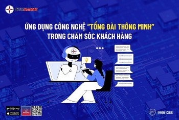 EVNHANOI triển khai tổng đài thông minh, nâng cao trải nghiệm khách hàng sử dụng điện