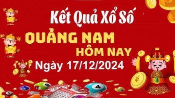 XSQNA 17/12, xem kết quả xổ số Quảng Nam hôm nay 17/12, xổ số Quảng Nam ngày 17 tháng 12