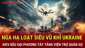 Chiến sự Nga-Ukraine tối 16/12: Nga phá hủy loạt vũ khí Ukraine; Kiev kêu gọi phương Tây tăng viện trợ quân sự