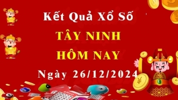 XSTN 26/12, Kết quả xổ số Tây Ninh hôm nay 26/12/2024, KQXSTN thứ Năm ngày 26 tháng 12