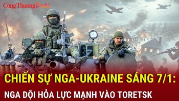 Chiến sự Nga-Ukraine sáng 7/1: Nga dội hỏa lực mạnh vào Toretsk