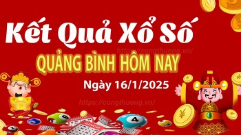 XSQB 16/1, kết quả xổ số Quảng Bình hôm nay 16/1/2025, KQXSQB