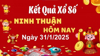 XSNT 31/1, xem kết quả xổ số Ninh Thuận hôm nay 31/1/2025