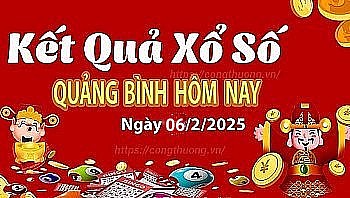 XSQB 6/2, kết quả xổ số Quảng Bình hôm nay 6/2/2025, KQXSQB