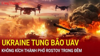 Chiến sự Nga-Ukraine tối 8/2: Ukraine tung bão UAV, không kích Rostov