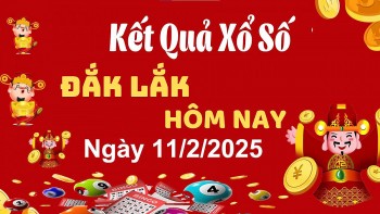 XSDLK 11/2, kết quả xổ số Đắk Lắk hôm nay 11/2/2025