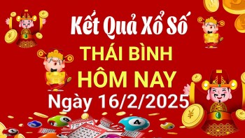Kết quả xổ số Thái Bình hôm nay, KQXSTB 16/2/2025