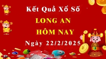 XSLA 22/2, Kết quả xổ số Long An hôm nay 22/2/2025, KQXSLA