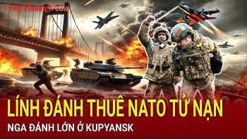 Chiến sự Nga-Ukraine sáng 8/3: Lính đánh thuê NATO tử nạn