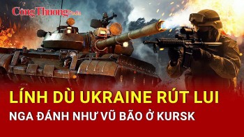 Chiến sự Nga-Ukraine tối 11/3: Lính dù Ukraine rút lui ở Kursk