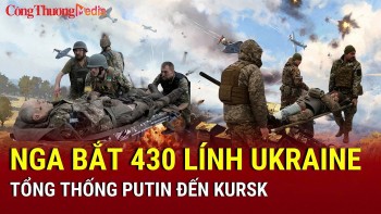 Chiến sự Nga-Ukraine chiều 13/3: Nga bắt 430 lính Ukraine ở Kursk