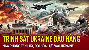 Chiến sự Nga-Ukraine sáng 20/3: Trinh sát Ukraine đầu hàng ở Kursk