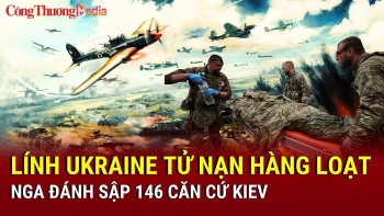 Chiến sự Nga-Ukraine chiều 20/3: Nga đánh sập 146 căn cứ Ukraine